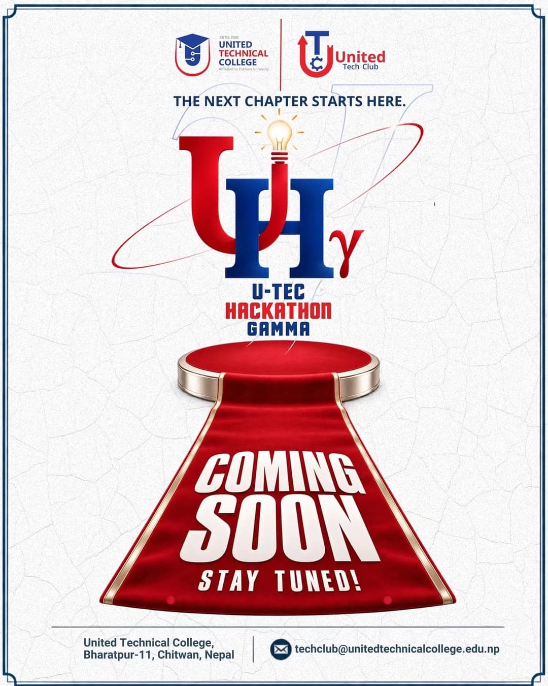 U-TEC Hackathon Gamma poster: The next chapter starts here. Coming soon, stay tuned!